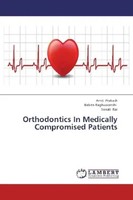 Amit Prakash (U. A.) | Orthodontics In Medically Compromised Patients | Buch