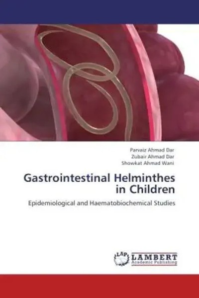 Parvaiz Ahmad Dar (U. A.) | Gastrointestinal Helminthes In Children | Buch-image