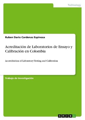 Acreditación de Laboratorios de Ensayo y Calibración en Colombia Ruben Dario Car