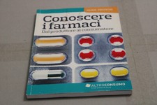 GUIDE PRATICHE - CONOSCERE I FARMACI - ALTROCONSUMO