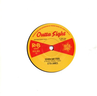 Etta James:Seven day fool/Tiny Topsy-Just a little bit:UK Outta Sight:Re-Issue
