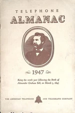 1947 Telephone Almanac AT&T Bell System Centennial Alexander Graham Bell