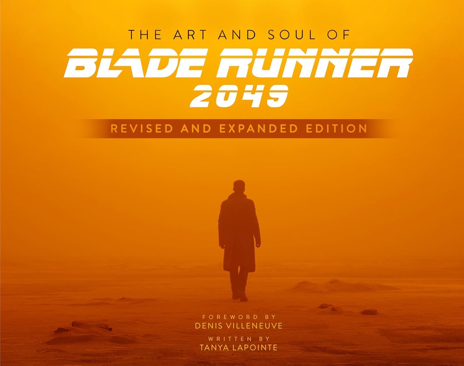 Art and Soul of Blade Runner 2049 - Revised and Expanded Edition by Tanya ... - Image 7