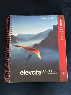 Elevate Science Segments 1-4 California Grade 5 Teachers Edition VG SHIPS FREE