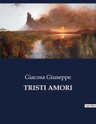 TRISTI AMORI | Amori e inganni in una piccola città di provincia | Giuseppe