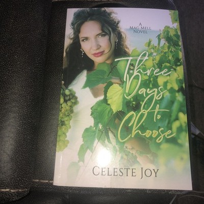 Three Days to Choose : Mag Mell Chronicles, Book 2 by Celeste Joy (2019,...