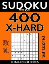 Sudoku Book 400 Extra Hard Puzzles: Sudoku Puzzle Book With Only One Level ...