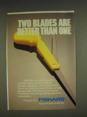 1985 Fiskars Folding Saw Ad - Two blades are better than one