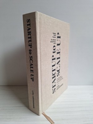 Start Up To Scale Up Book by Lisa Messenger Collective Hub HC 
