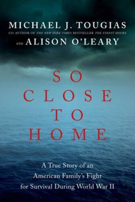 So Close to Home: A True Story of an American Family's Fight for Sur - VERY GOOD