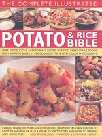 Alex Barker - Complete Illustrated Potato And Rice Bible - Hardback - G245Z