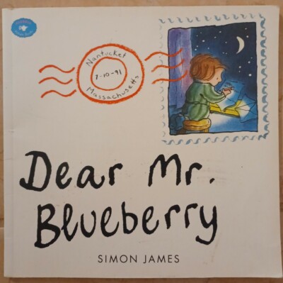 Dear Mr. Blueberry by Simon James (1996, Picture Book)