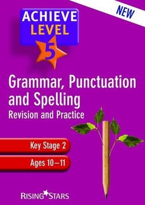 Achieve Grammar, Punctuation and Spelling: Level 5 by Louise Moore Book The Fast