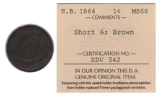 New Brunswick/Canada 1864 'Short 6' 1 Cent ICCS MS60 Brown (KM#6)