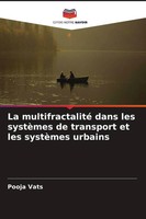 Pooja Vats | La Multifractalité Dans Les SystèMes De Transport Et Les...