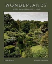 Wonderlands: British Garden Designer..., Coulson, Clare