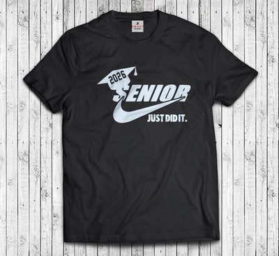 Senior Just did it Graduation T-Shirt Class of 26 Grad 2026 Tee
