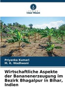 Priyanka Kumari (U. A.) | Wirtschaftliche Aspekte Der Bananenerzeugung Im...