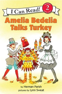 Amelia Bedelia Talks Turkey (I Can Read ! Level 2) - paperback Parish, Herma...