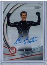 2026 TOPPS CHROME US WINTER OLYMPICS EVAN BATES AUTO REFRACTOR AUTOGRAH