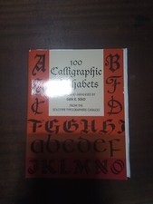 Lettering, Calligraphy, Typography Ser.: 100 Calligraphic Alphabets by Dan X....