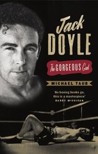 Jack Doyle: The Gorgeous Gael by Michael Taub Paperback / softback Book The Fast