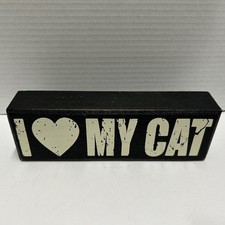 I Love My Cat Wooden Sign Plaque - Pet Gift - Cat Lover - Black  White