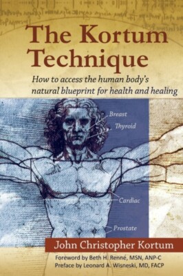 Kortum - Technique  How to Access the Human Body's Natural Blueprint f - X555z