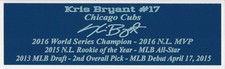 Kris Bryant Autograph Nameplate Chicago Cubs Bat Photo Baseball Jersey 2016 MVP