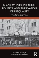 Black Studies, Cultural Politics, And The Evasion Of Inequality | Jr. (U. A.)