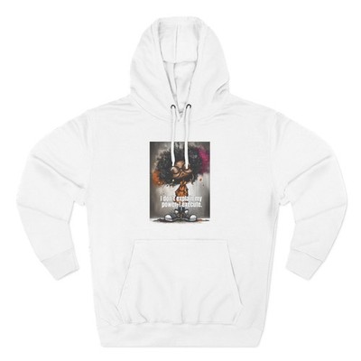 I Don t Explain My Power Three-Panel Fleece Hoodie