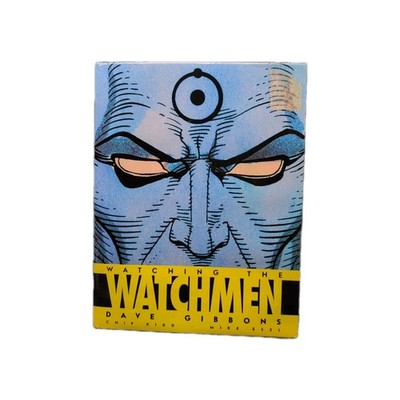 Watching The Watchmen Dave Gibson, Chip Kidd. 2008. Hardcover First Edition.