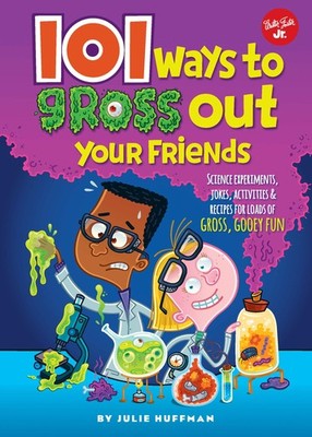 101 Ways to Gross Out Your Friends (101 Series) - Huffman, Julie - Very Good...