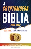 Stellar Moon Publishing | A Criptomoeda BíBlia 2021-2022 | Taschenbuch (2021)