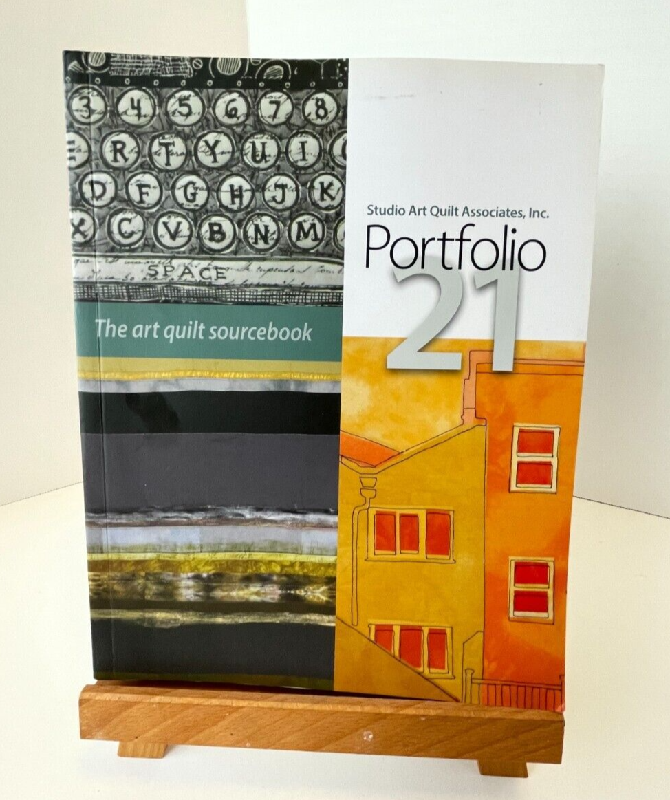 Book Portfolio 21 The Art Quilt Sourcebook by Studio Art Quilt Association eBay