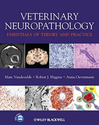Veterinary Neuropathology: Essentials of Theory, Vandevelde, Higgins, Oeverm+=