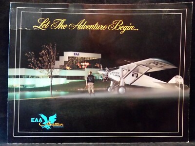 Let The Adventure Begin EAA Aviation Foundation Aircraft Museum Guide Book