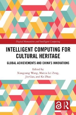 Intelligent Computing for Cultural Heritage - 9781032705408