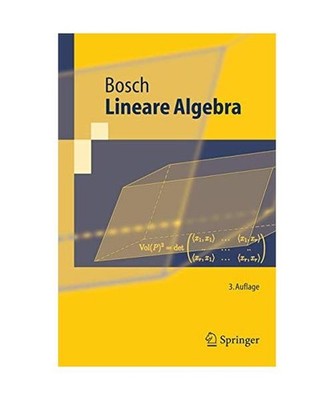 Lineare Algebra, Siegfried Bosch