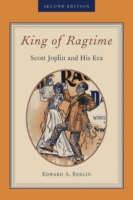 King of Ragtime by Edward A. Berlin - 9780199740321
