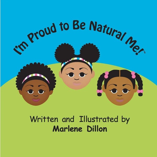 Marlene Dillon | I'm Proud To Be Natural Me! | Taschenbuch | Englisch (2014)-image