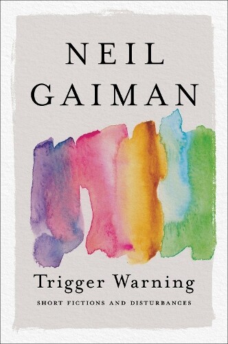 Thumbnail - Neil Gaiman Trigger Warning (taschenbuch)