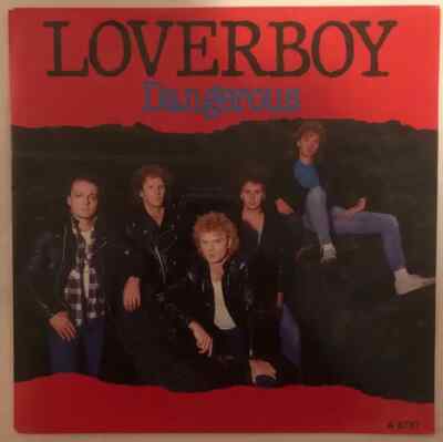 Loverboy Dangerous Vinyl Single 7inch NEAR MINT CBS