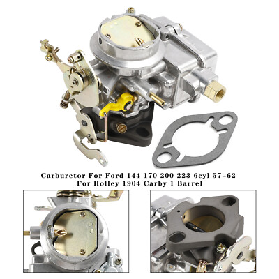 Carburetor Für Ford 144 170 200 223 6cyl 57-62 Für Holley 1904 Carby 1 Barrel
