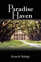 Kenneth Mayhugh | Paradise Haven | Taschenbuch | Englisch (2005) | AuthorHouse