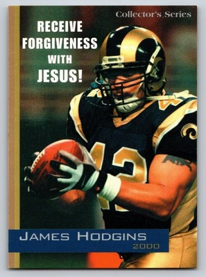 2000 Collectors Series James Hodgins- Recieve Forgiveness-STL Rams