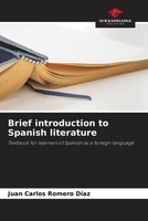 Juan Carlos Romero DíAz | Brief Introduction To Spanish Literature | Taschenbuch