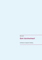 Peter Loibl | Gott Durchschaut! | Taschenbuch | Deutsch (2020) | 80 S.