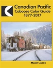 Morning Sun Books 1663 Canadian Pacific Caboose Color Guide