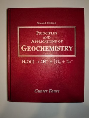 Principles and Applications of Geochemistry - Gunter Faure - 1998 HC 2nd Edition